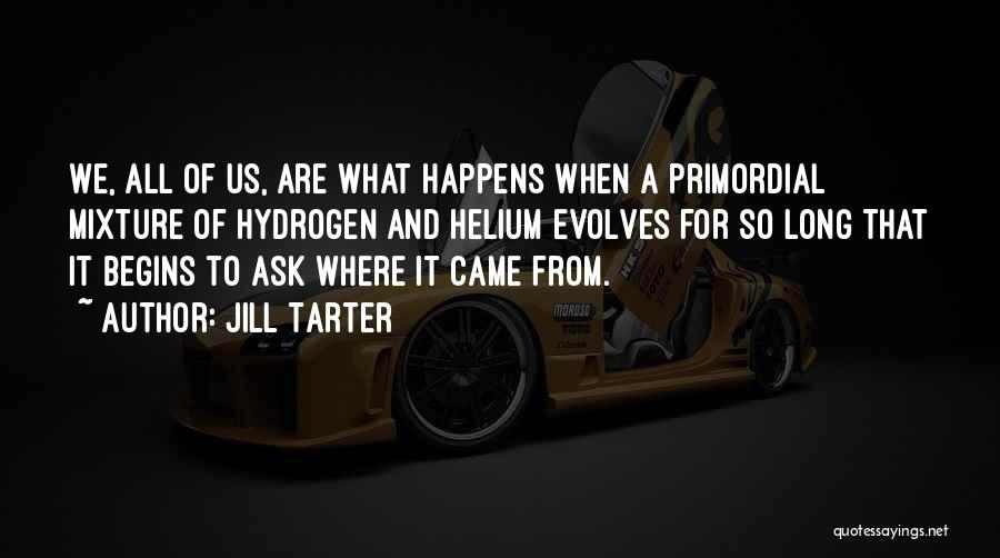 Jill Tarter Quotes 542066