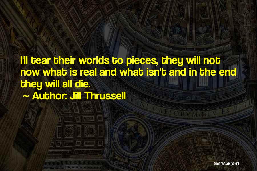 Jill Thrussell Quotes 296414