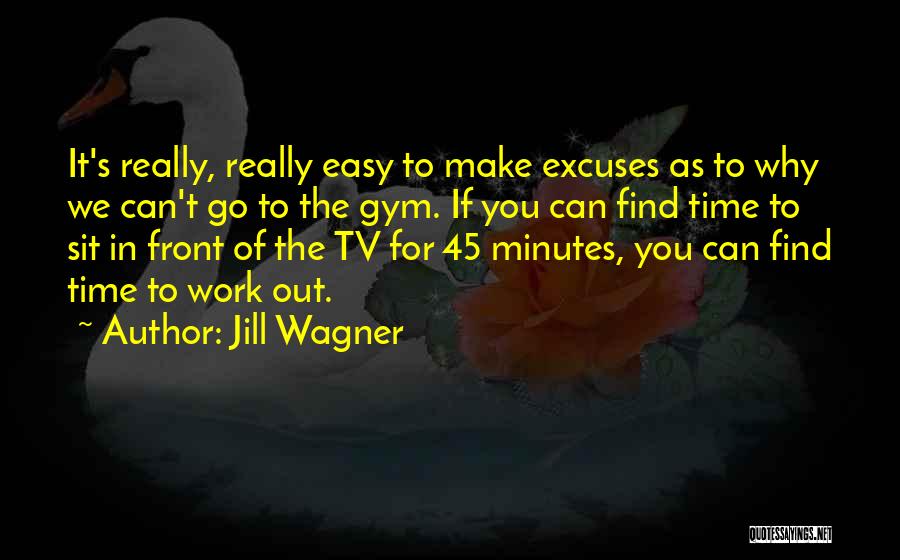 Jill Wagner Quotes 104713