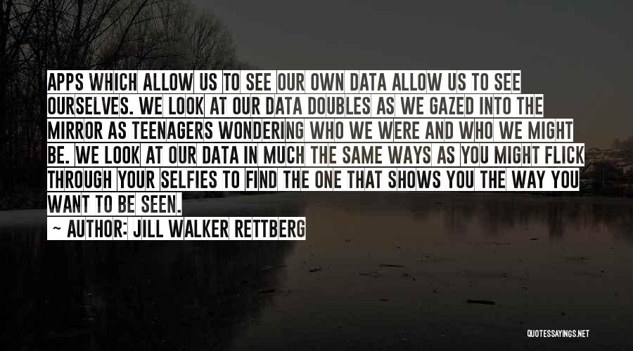 Jill Walker Rettberg Quotes 2109127
