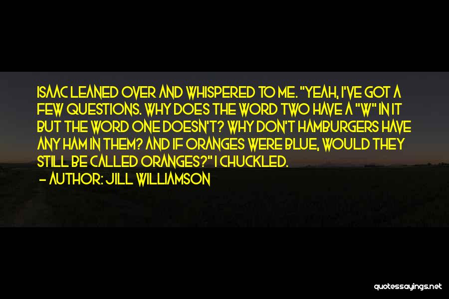 Jill Williamson Quotes 1504463