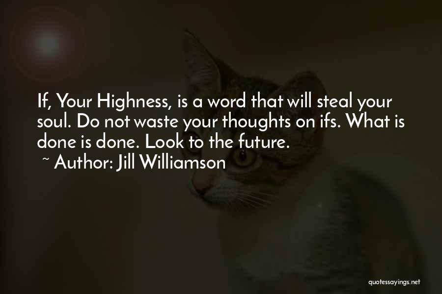 Jill Williamson Quotes 1757164