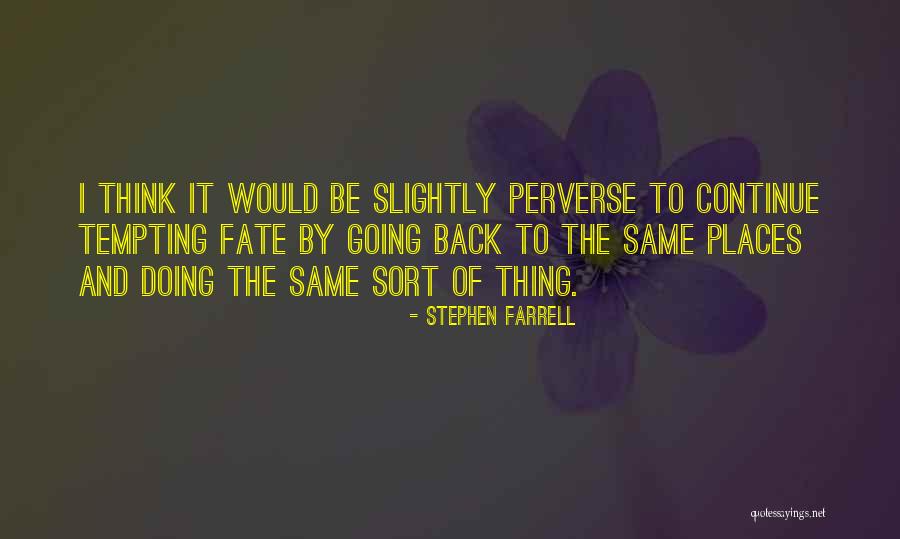 Jillana Summer Quotes By Stephen Farrell Jillana Summer Quotes By Stephen Farrell