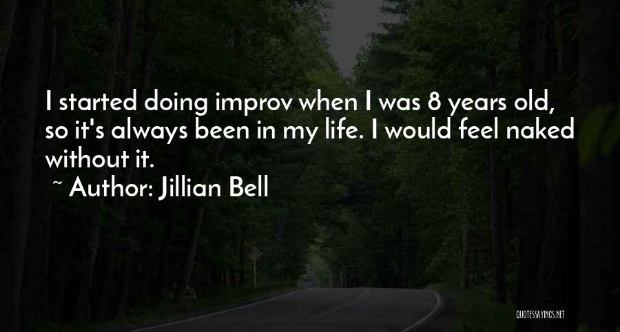 Jillian Bell Quotes 2126509