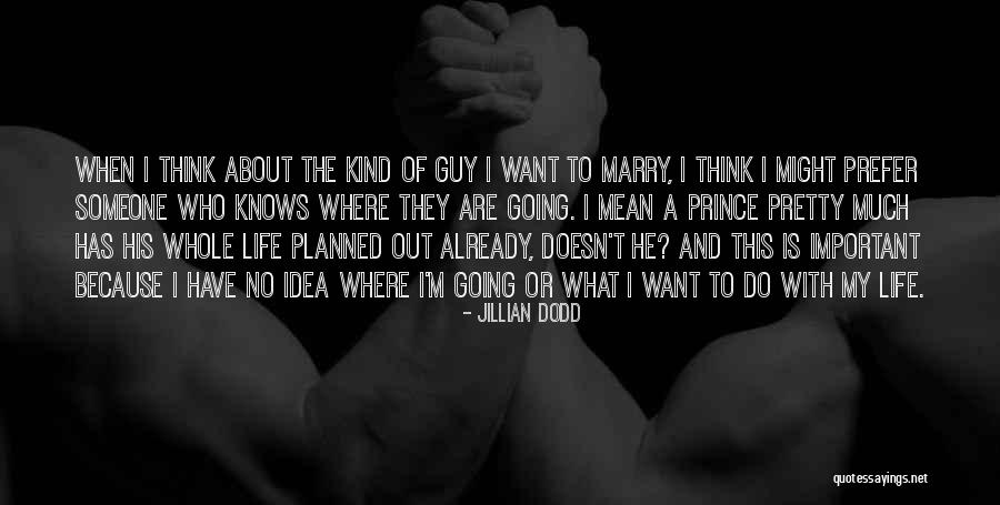 Jillian Dodd Quotes 1022623