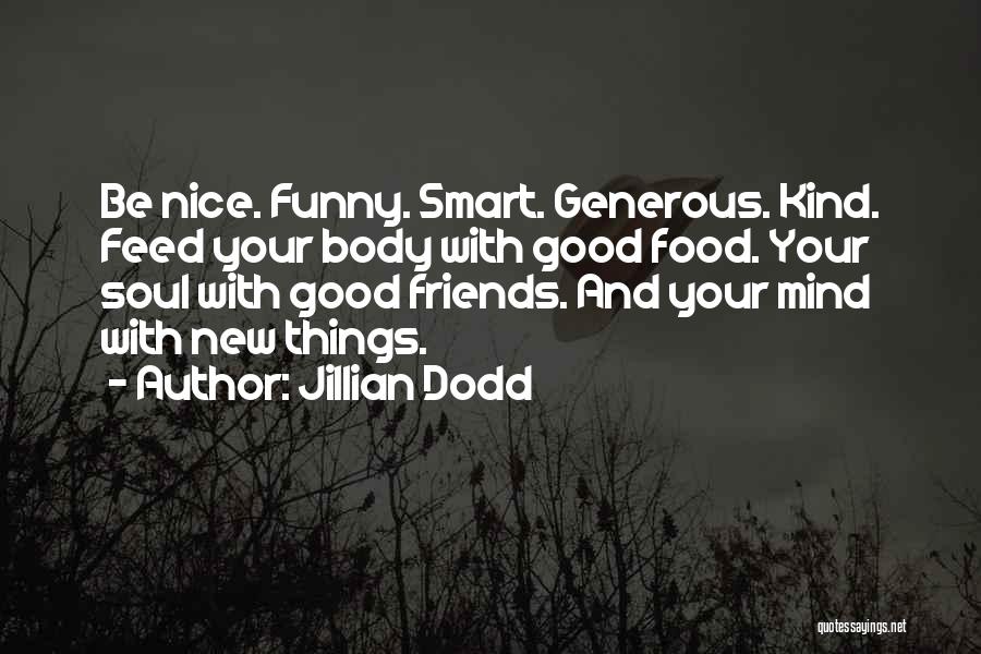 Jillian Dodd Quotes 1166339