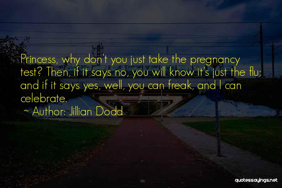 Jillian Dodd Quotes 1656192