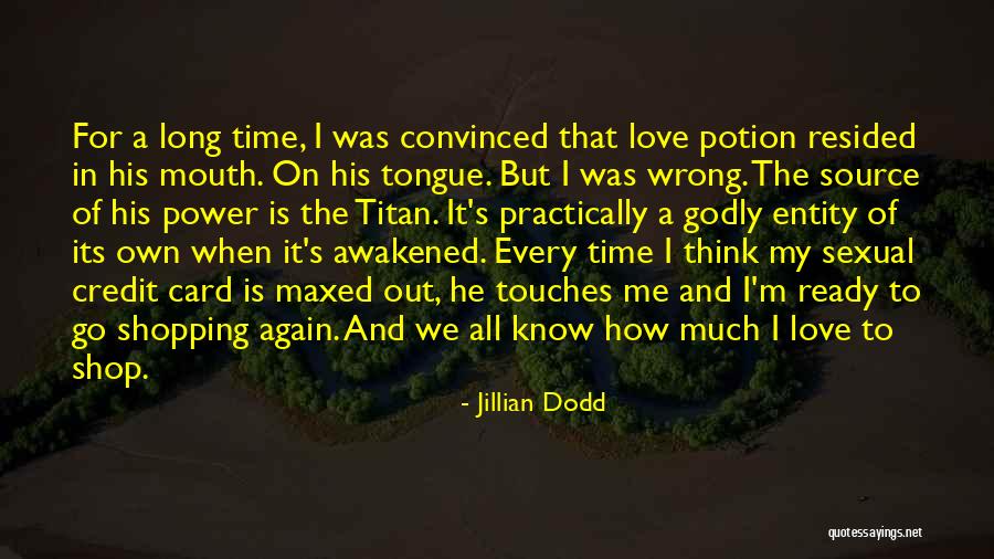 Jillian Dodd Quotes 1916298