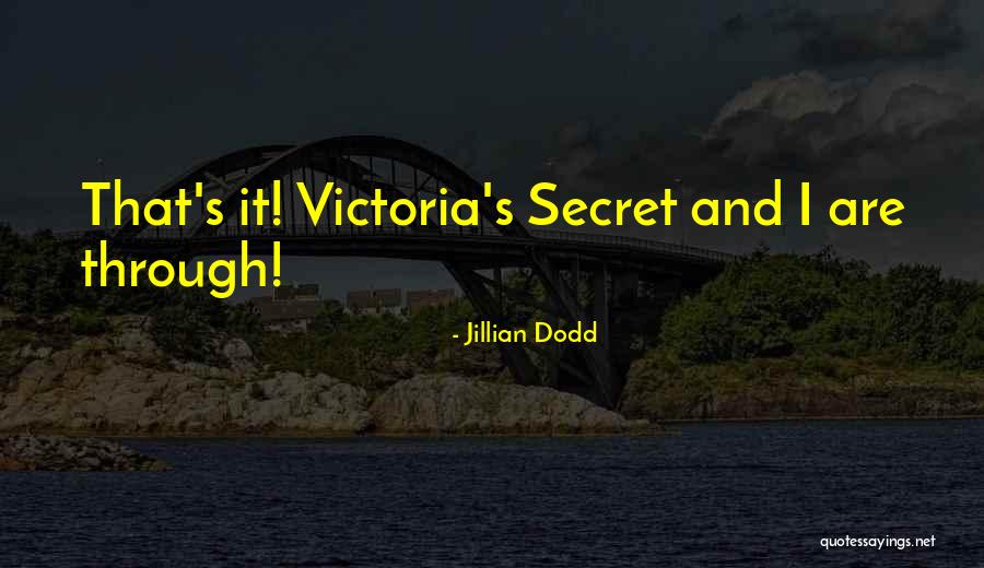 Jillian Dodd Quotes 1971458