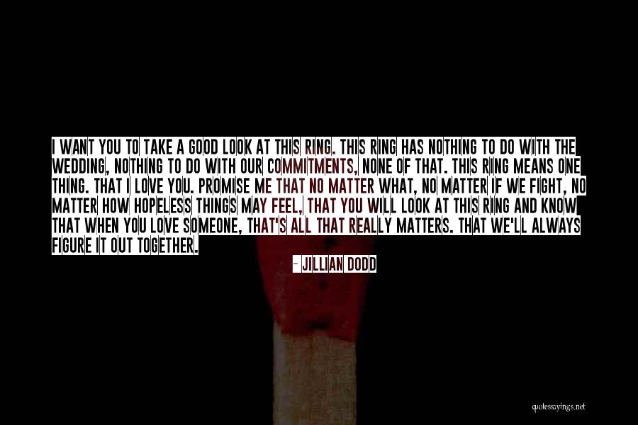 Jillian Dodd Quotes 428475