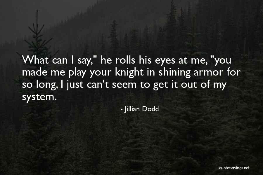 Jillian Dodd Quotes 432393