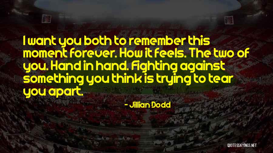 Jillian Dodd Quotes 519064