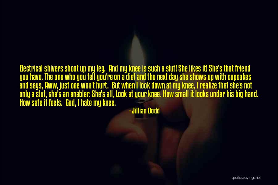 Jillian Dodd Quotes 534008