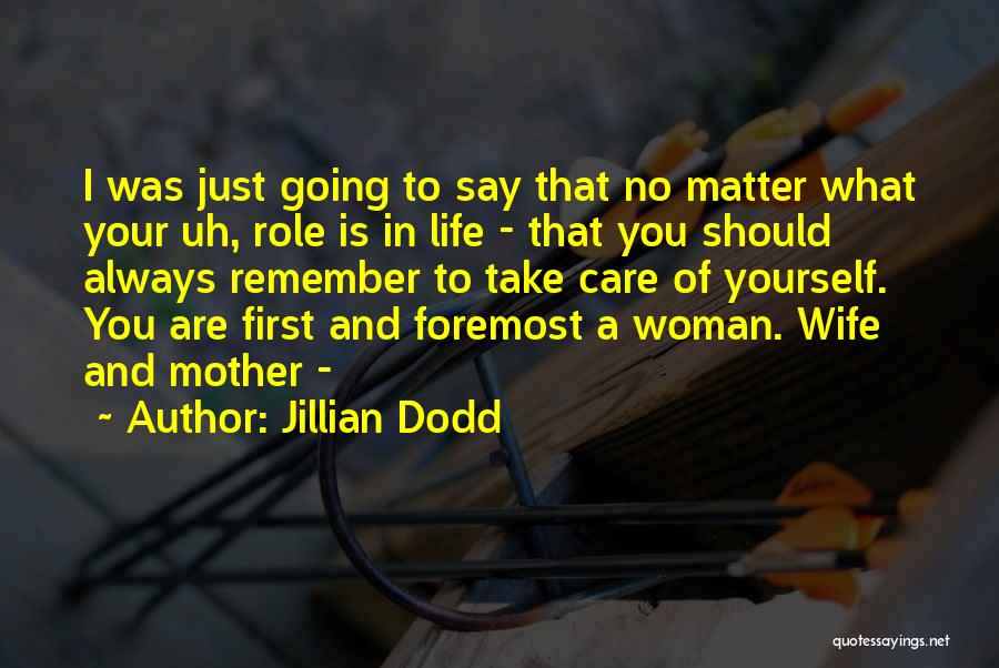 Jillian Dodd Quotes 800810