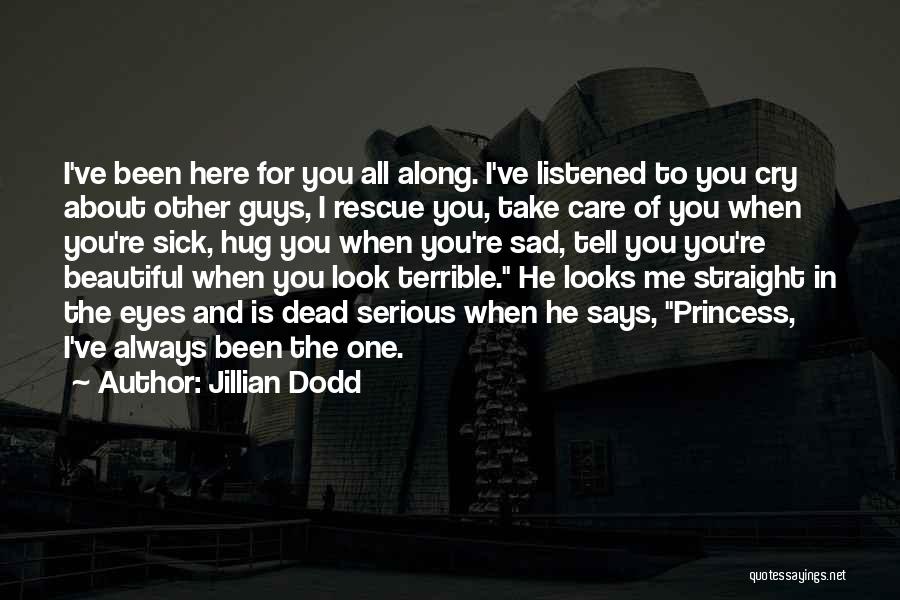 Jillian Dodd Quotes 868003