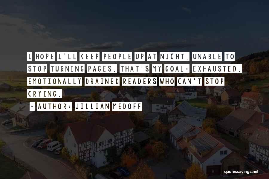 Jillian Medoff Quotes 1908548