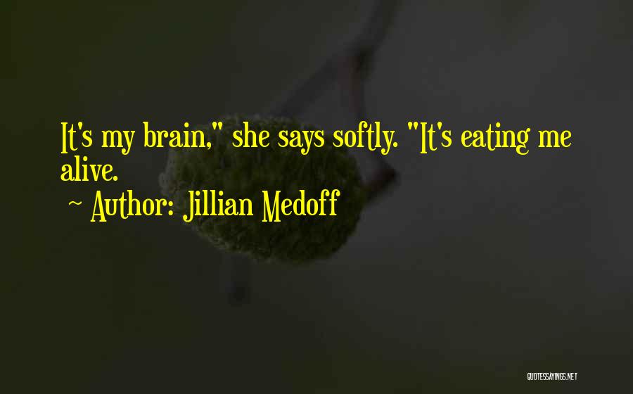 Jillian Medoff Quotes 2049055