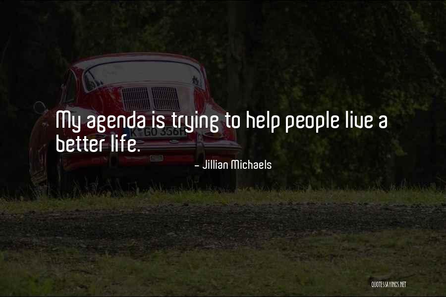 Jillian Michaels Life Quotes By Jillian Michaels Jillian Michaels Life Quotes By Jillian Michaels