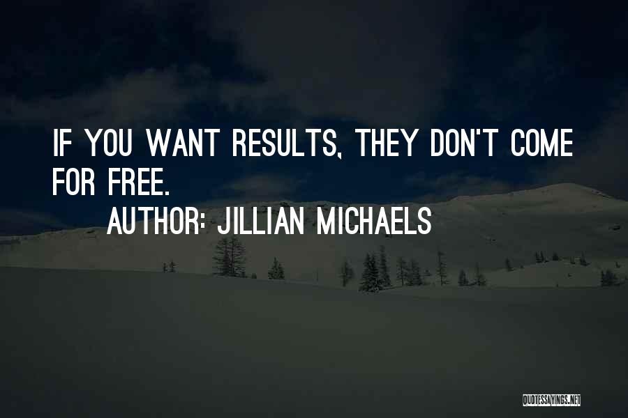 Jillian Michaels Quotes 1254763