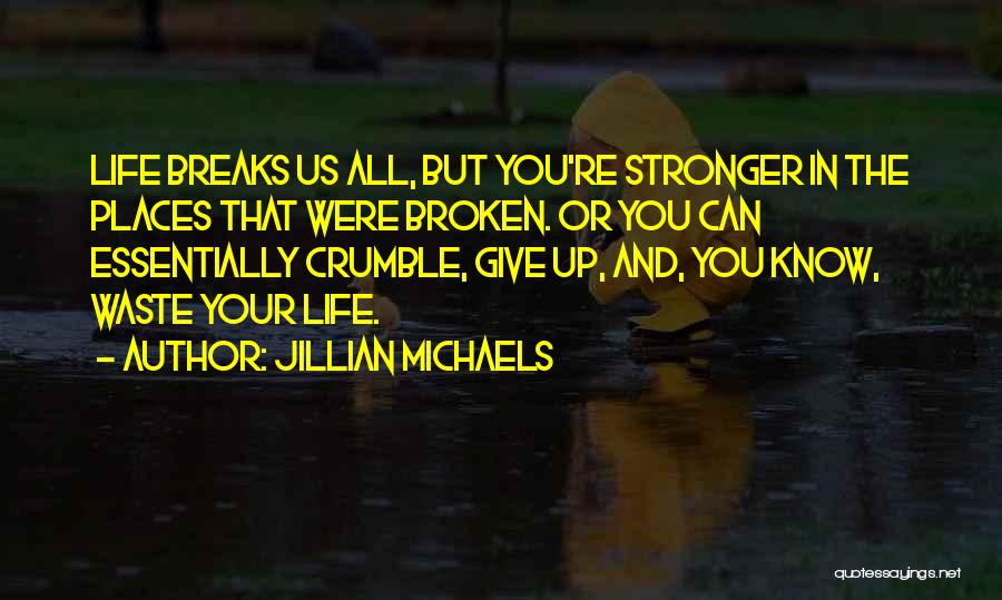 Jillian Michaels Quotes 1446310