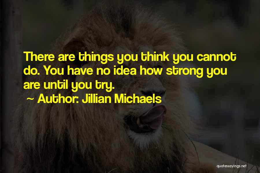 Jillian Michaels Quotes 2062236