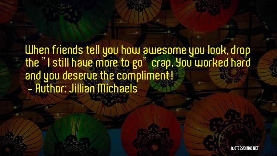 Jillian Michaels Quotes 550464