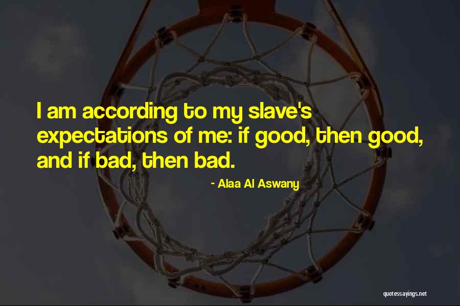 Jilliana Bassan Quotes By Alaa Al Aswany Jilliana Bassan Quotes By Alaa Al Aswany