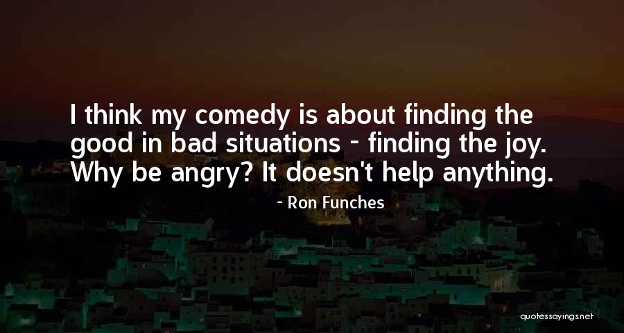 Jillians Quotes By Ron Funches Jillians Quotes By Ron Funches