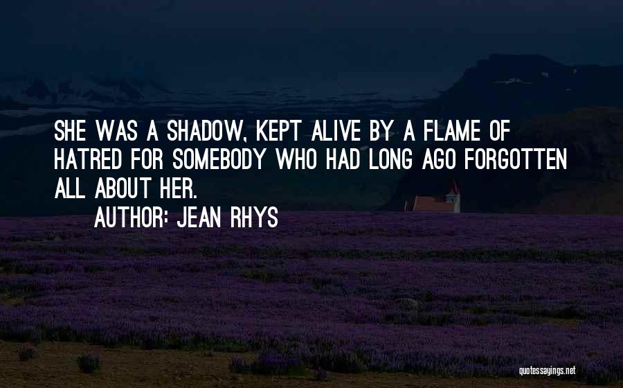 Jillyn Pendleton Quotes By Jean Rhys