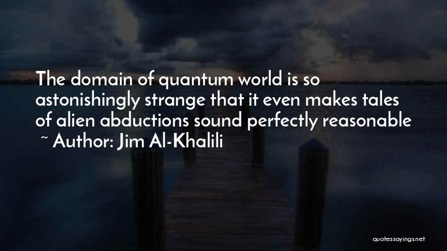 Jim Al-Khalili Quotes 2079312