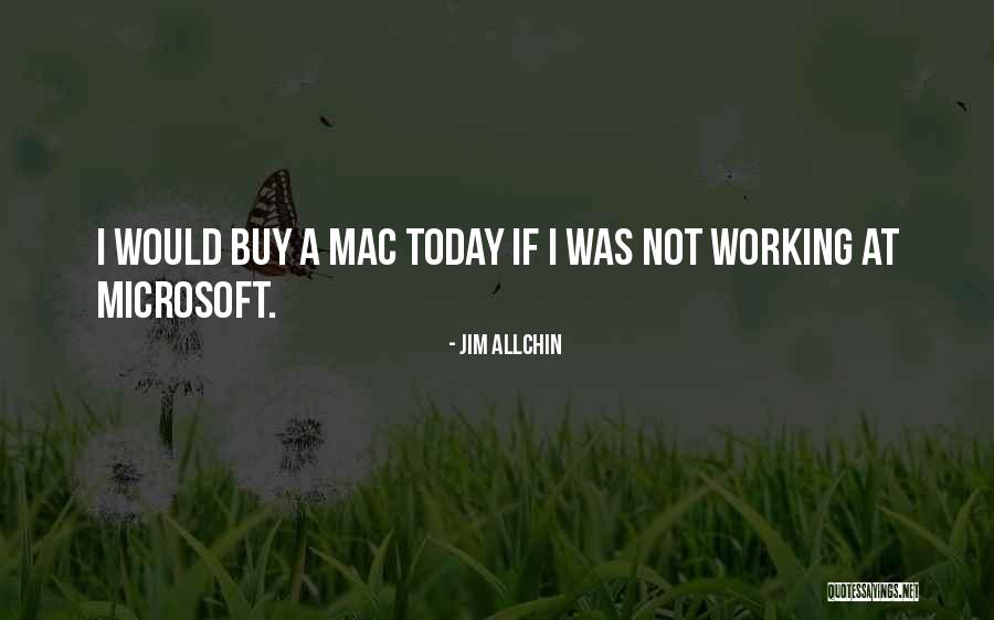 Jim Allchin Quotes 1335973