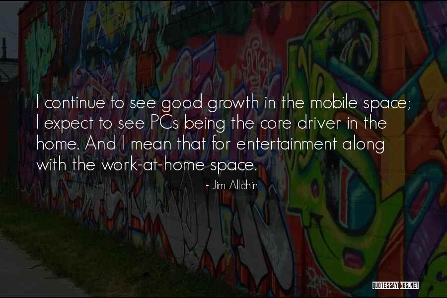 Jim Allchin Quotes 84063