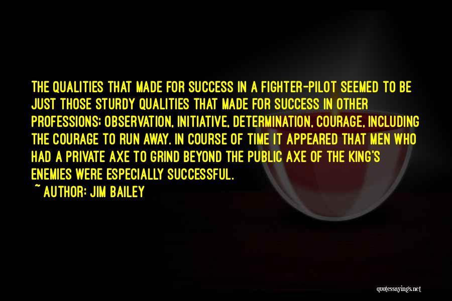 Jim Bailey Quotes 401033
