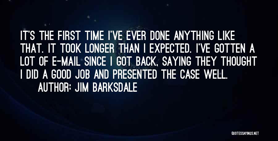 Jim Barksdale Quotes 1253268