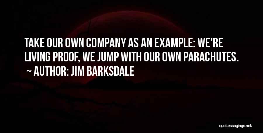 Jim Barksdale Quotes 1903474