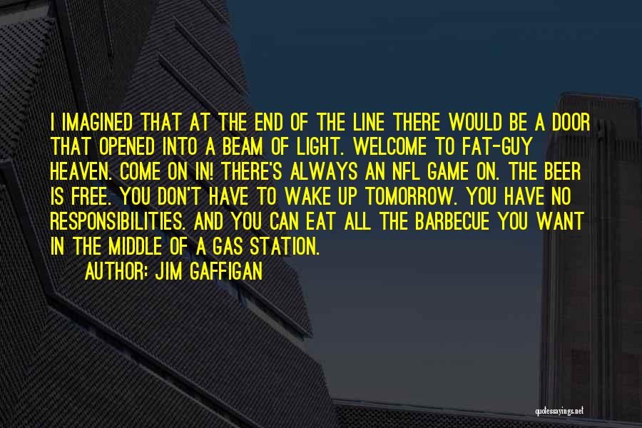 Jim Beam Quotes By Jim Gaffigan