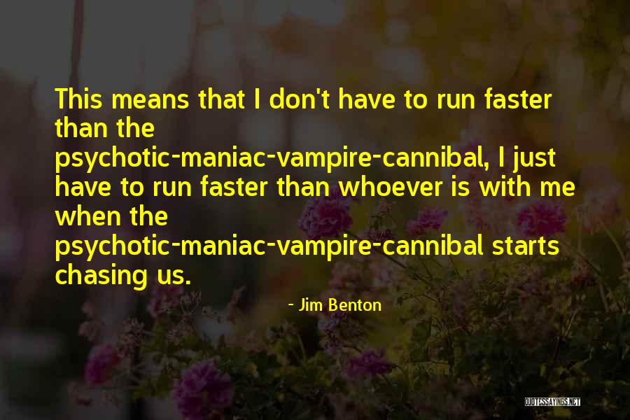 Jim Benton Quotes 1800792 Jim Benton Quotes 1800792