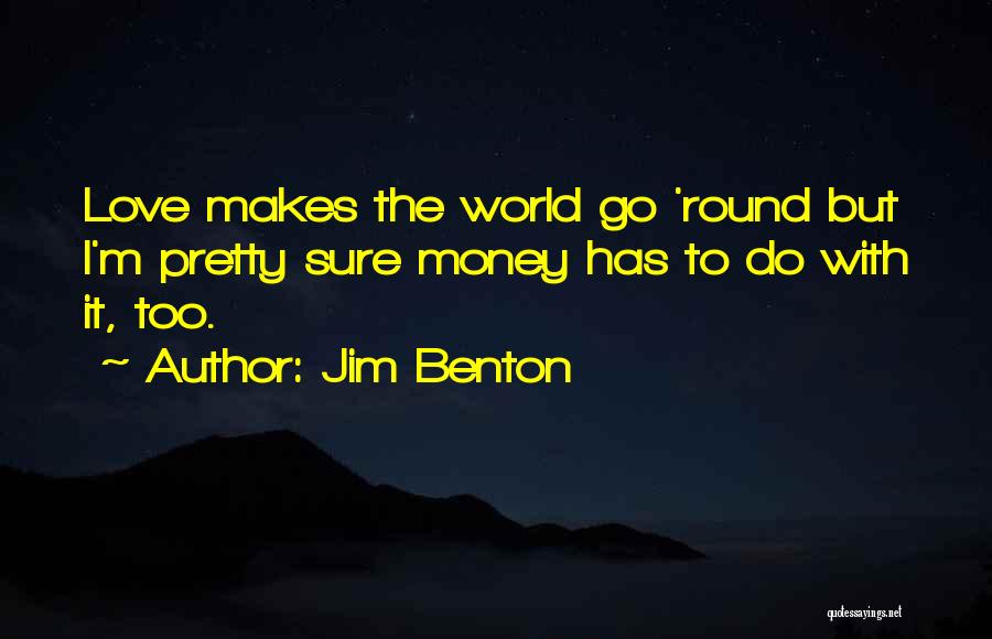 Jim Benton Quotes 189258