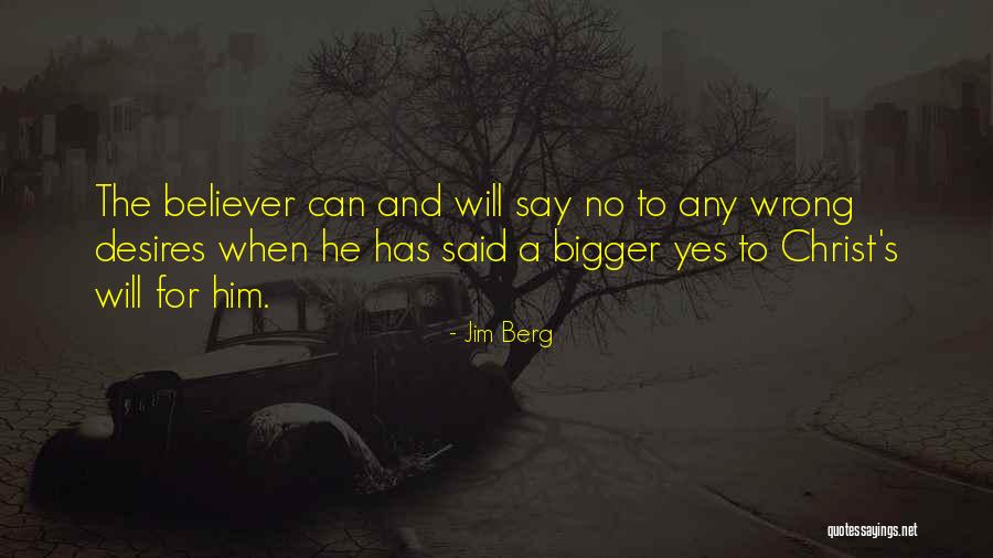 Jim Berg Quotes 1802733 Jim Berg Quotes 1802733