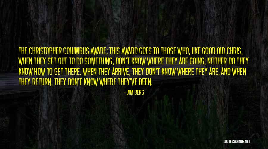 Jim Berg Quotes 2012635 Jim Berg Quotes 2012635