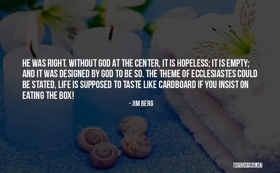 Jim Berg Quotes 516174 Jim Berg Quotes 516174