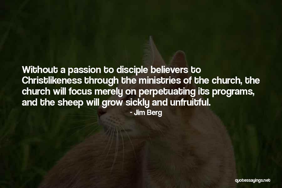 Jim Berg Quotes 969332