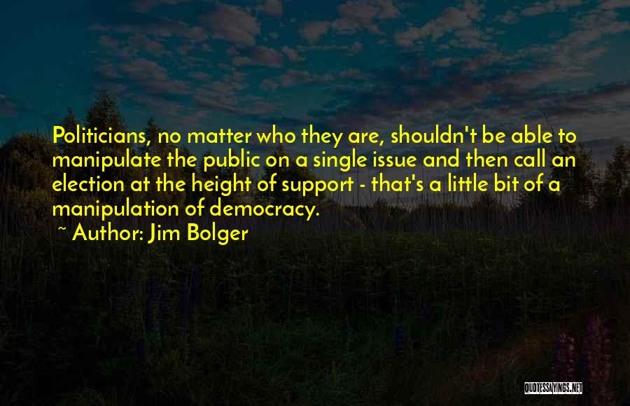 Jim Bolger Quotes 1927592