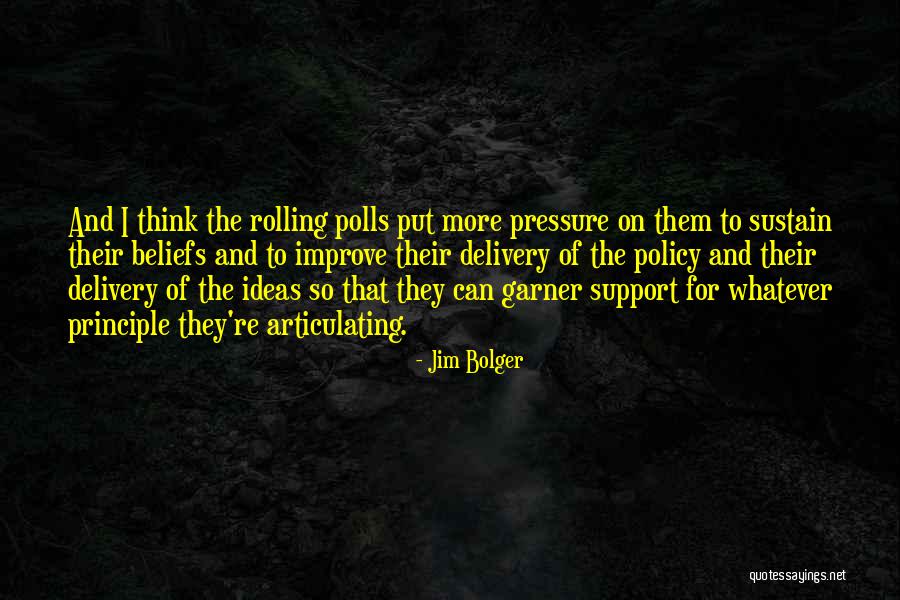 Jim Bolger Quotes 552568