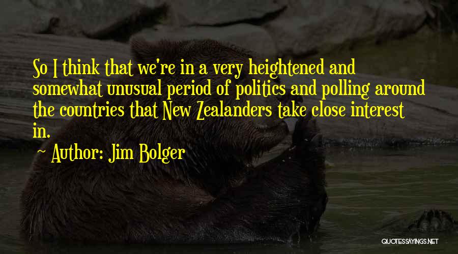 Jim Bolger Quotes 736110