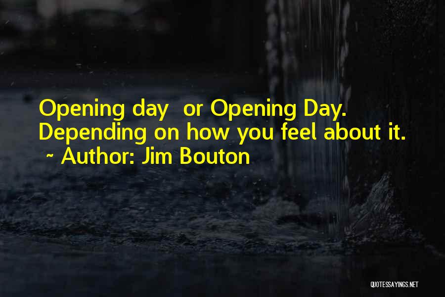 Jim Bouton Quotes 1993058