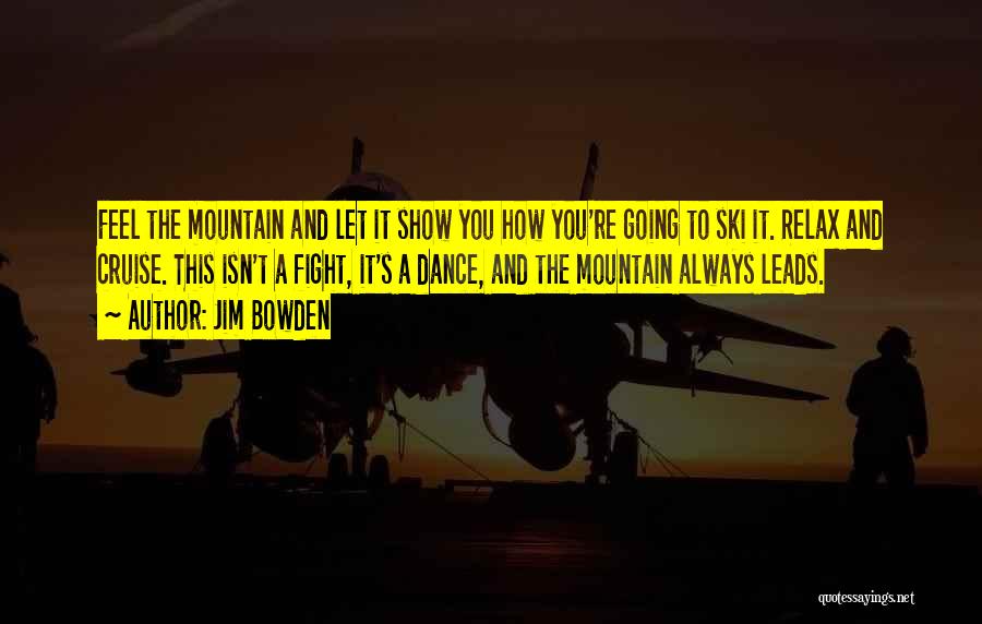 Jim Bowden Quotes 328065