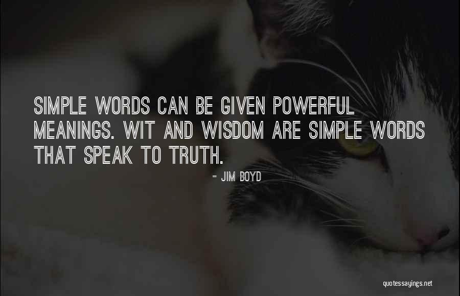 Jim Boyd Quotes 569226 Jim Boyd Quotes 569226