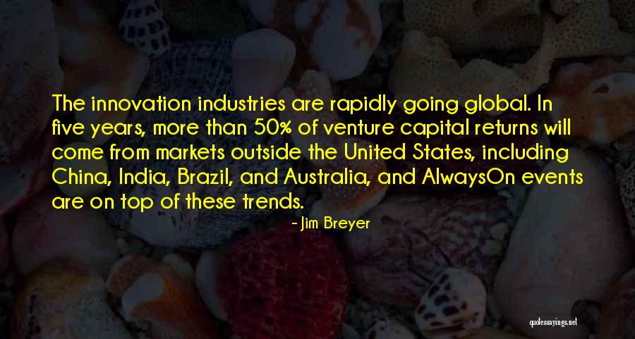 Jim Breyer Quotes 1041958 Jim Breyer Quotes 1041958