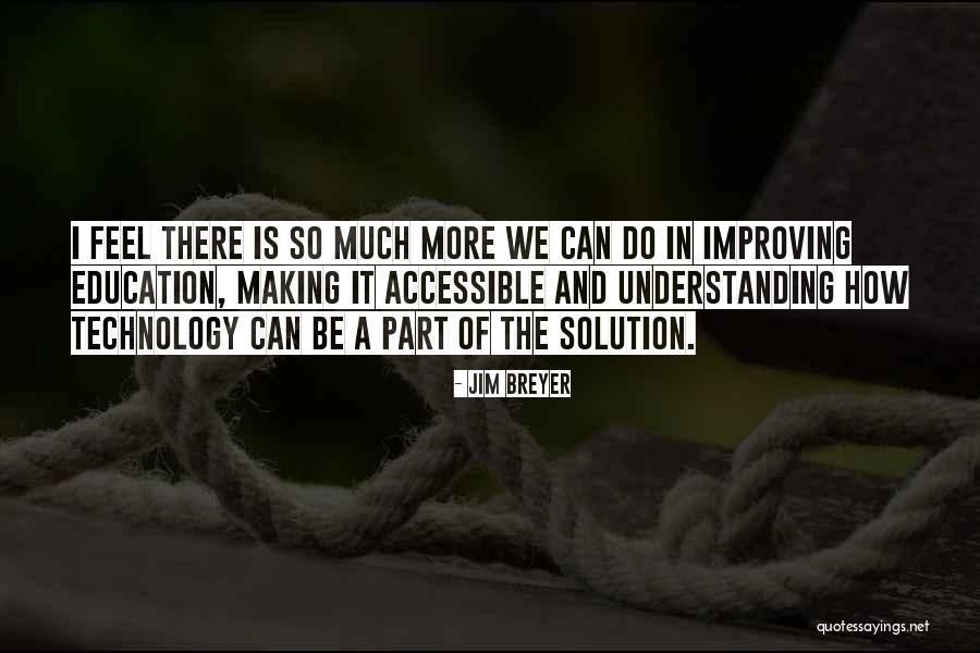 Jim Breyer Quotes 1923191 Jim Breyer Quotes 1923191